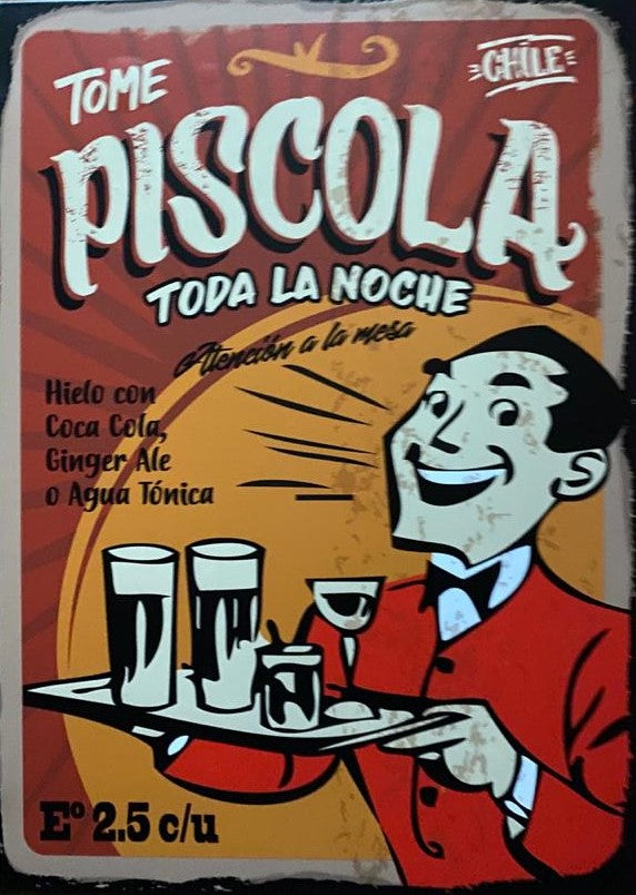 Cartel Tome Piscola Toda la Noche