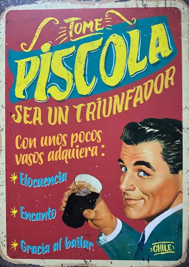 Cartel Tome Piscola y Sea un Triunfador