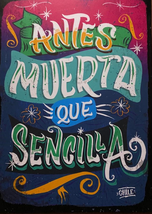 Cartel Antes Muerta que Sencilla